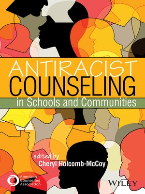 cover image of Antiracist Counseling in Schools and Communities